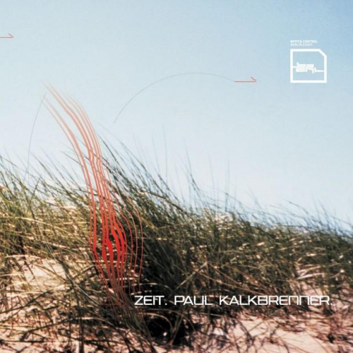 KALKBRENNER, PAUL - ZEITKALKBRENNER, PAUL - ZEIT.jpg